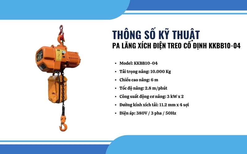 Thông số kỹ thuật của Pa lăng xích điện treo cố định KKBB10-04