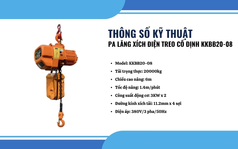 Thông số kỹ thuật của Pa lăng xích điện treo cố định KKBB20-08