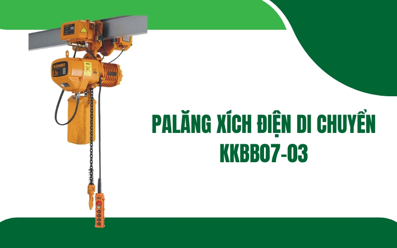 Palăng xích điện di chuyển KKBB07-03 