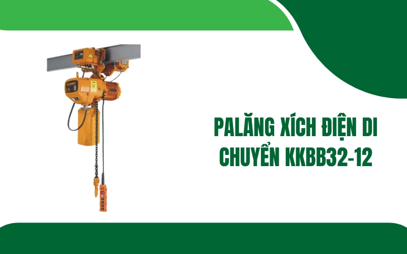 Palăng xích điện di chuyển KKBB32-12