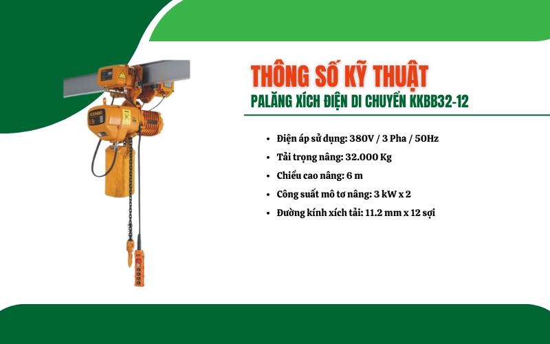 Thông số kỹ thuật của Palăng xích điện di chuyển KKBB32-12
