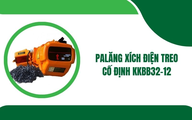Palăng xích điện treo cố định KKBB32-12