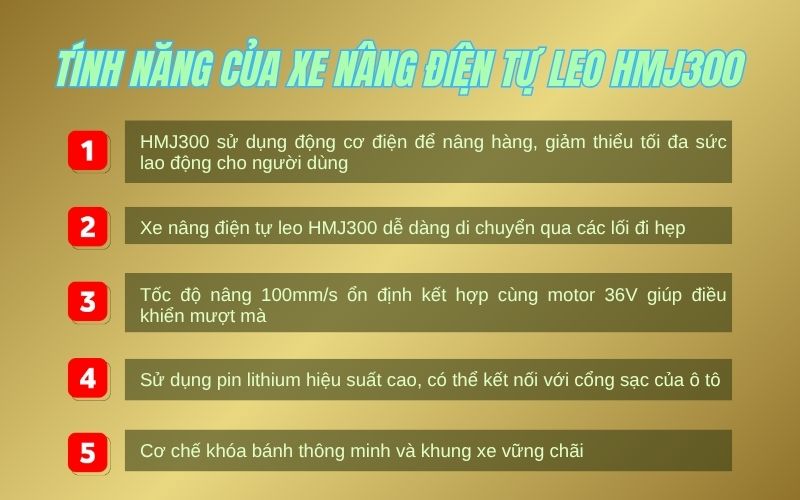 Tính năng nổi bật của xe nâng điện tự leo HMJ​300