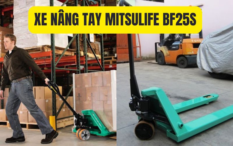 ảnh thực tế xe nâng tay Mitsulife BF25S